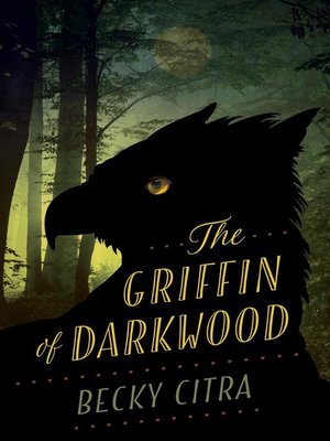 cover image of The Griffin of Darkwood